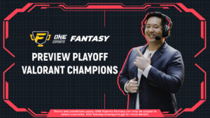 ONE Esports Fantasy featuring Vansilli on Valorant Champions 2021 playoffs