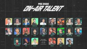 On-air broadcast talent for LoL MSI 2022