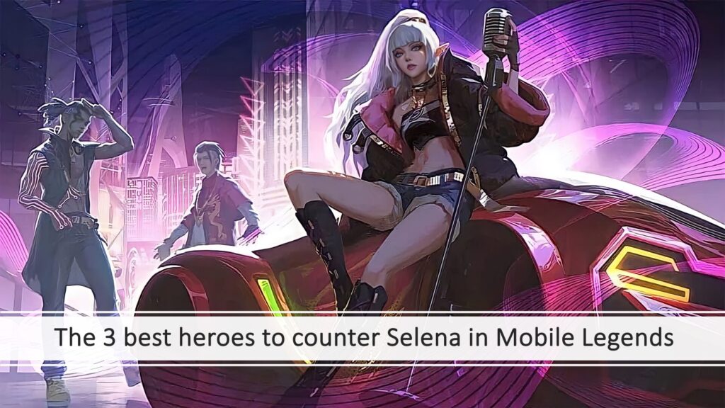 Mobile Legends: Bang Bang STUN Selena vinculado a la guía de contador