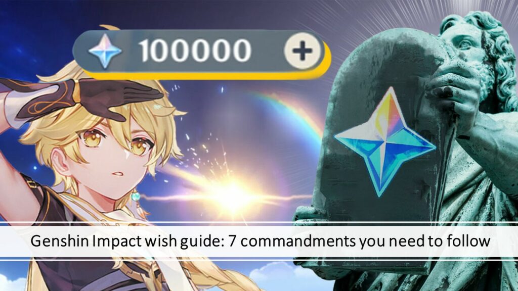 Genshin Impact wish commandments