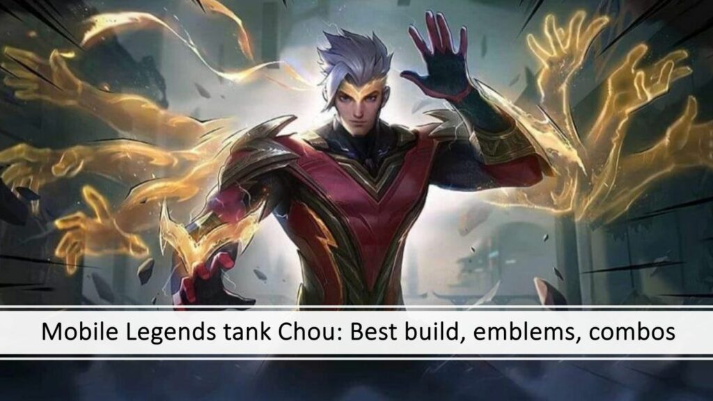 Guide Chou du tank Mobile Legends de ONE Esports avec les meilleurs builds, emblèmes, combos et sorts de combat