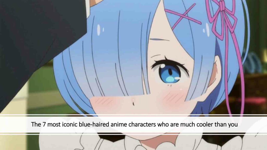 The top 7 cute anime characters who will tickle your heart Blue hair character Rem from Re Zero in ONE Esports featured image