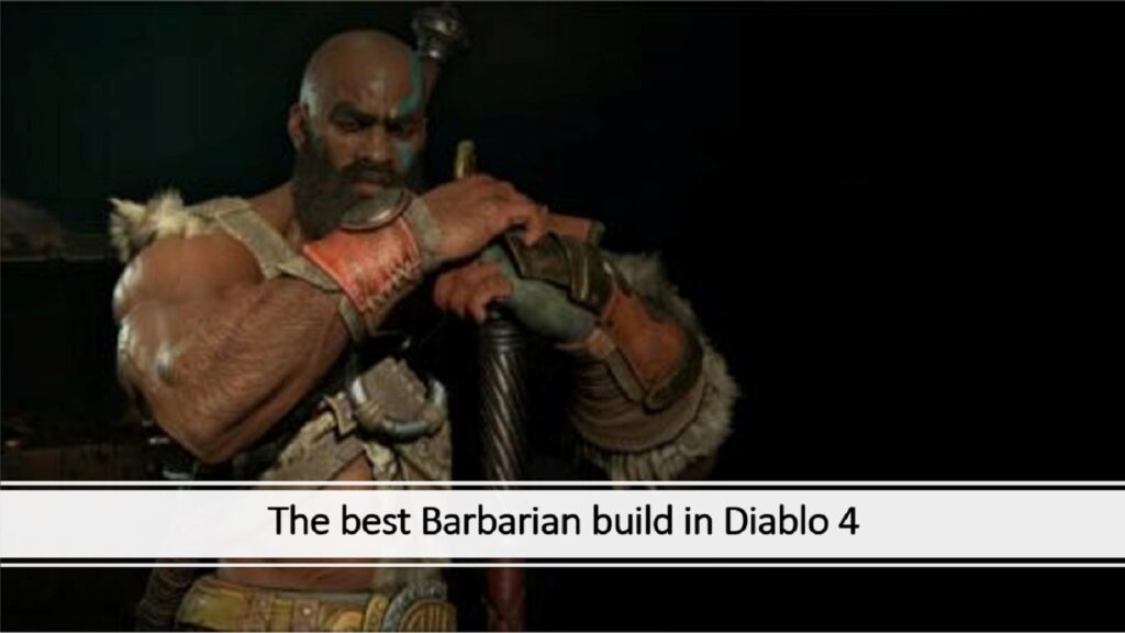 The best Barbarian build in Diablo 4