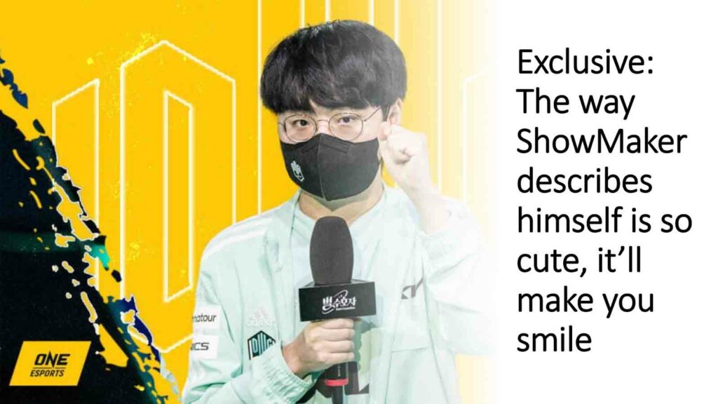Exclusive ONE Esports interview: The way ShowMaker describes himself is so cute, it’ll make you smile