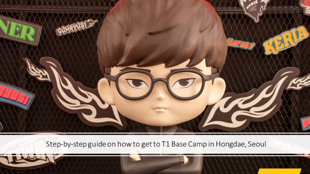 Link to Step-by-step guide on how to get to T1 Base Camp in Hongdae, Seoul