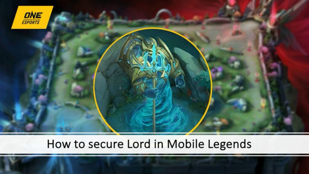 How to secure Lord in Mobile Legends: Bang Bang and win almost every time