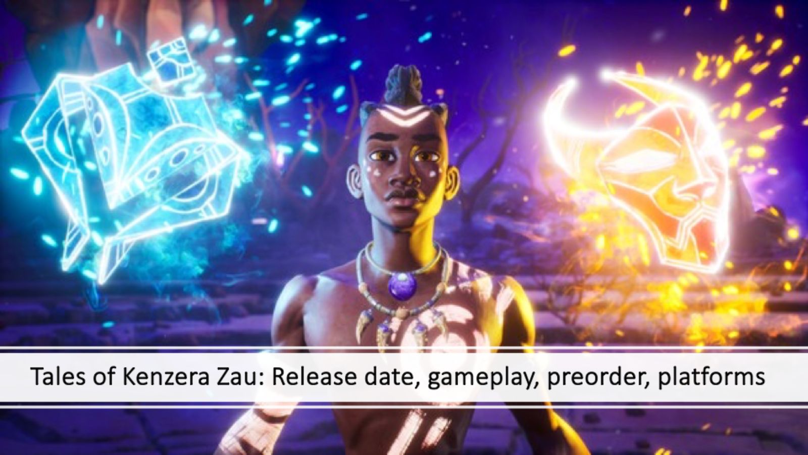 Tales of Kenzera Zau preorder rewards: Get a full experience | ONE Esports