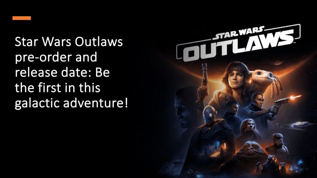 Reserva de Star Wars Outlaws y fecha de lanzamiento