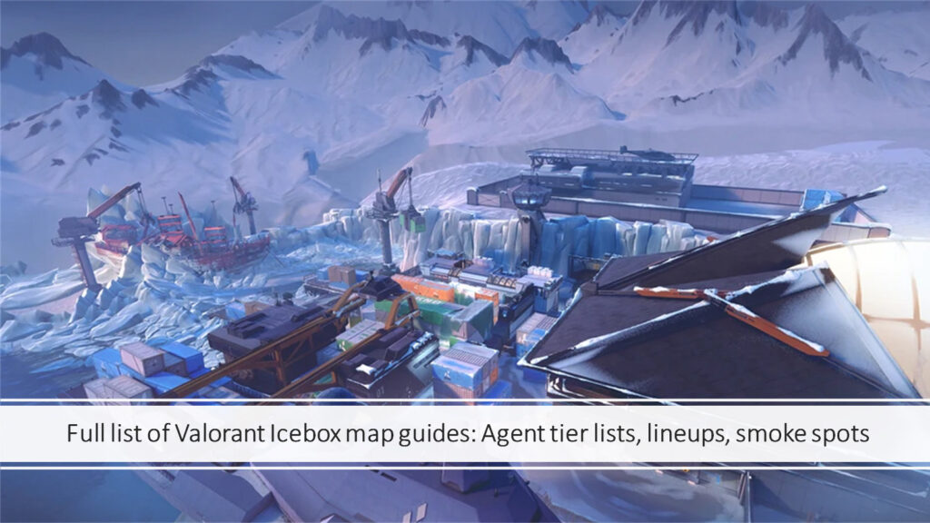 Descripción general del mapa de Valorant Icebox como imagen destacada para el artículo de ONE Esports, "Lista completa de guías de mapas de Valorant Icebox: listas de niveles de agentes, colas, puntos de humo"