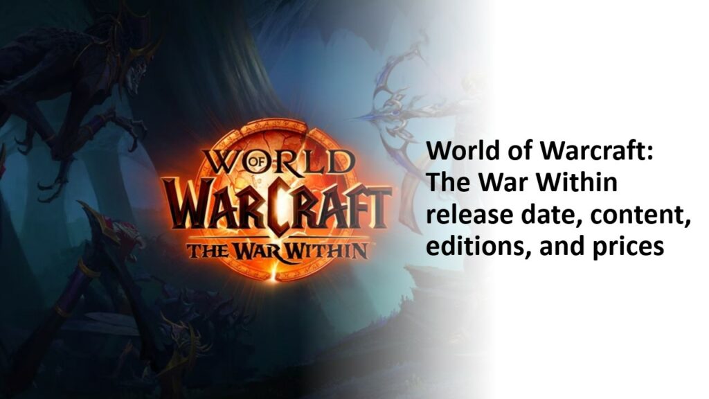 The logo of World of Warcraft: The War Within against a forest background in the image by ONE Esports with the release date, content, editions and prices of the game