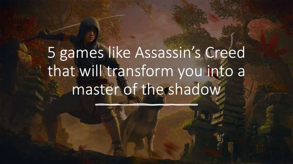 Guía de juegos similares a Assassin's Creed con el personaje de Assassin's Creed Shadows Naoe