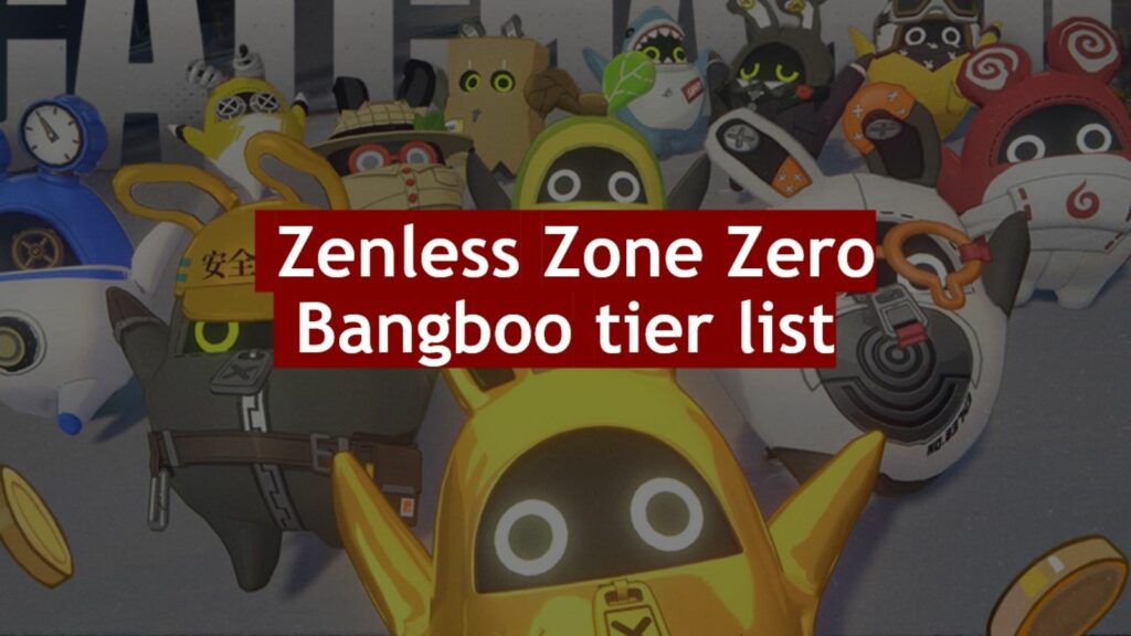 Póster de Catcharoo con diferentes Bangboos en la imagen de ONE Esports para la lista de niveles Bangboo de Zenless Zone Zero