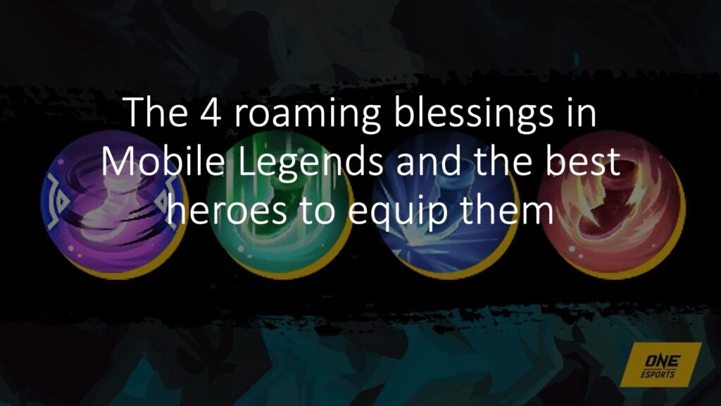 4 bendiciones del roaming en la guía Mobile Legends de ONE Esports