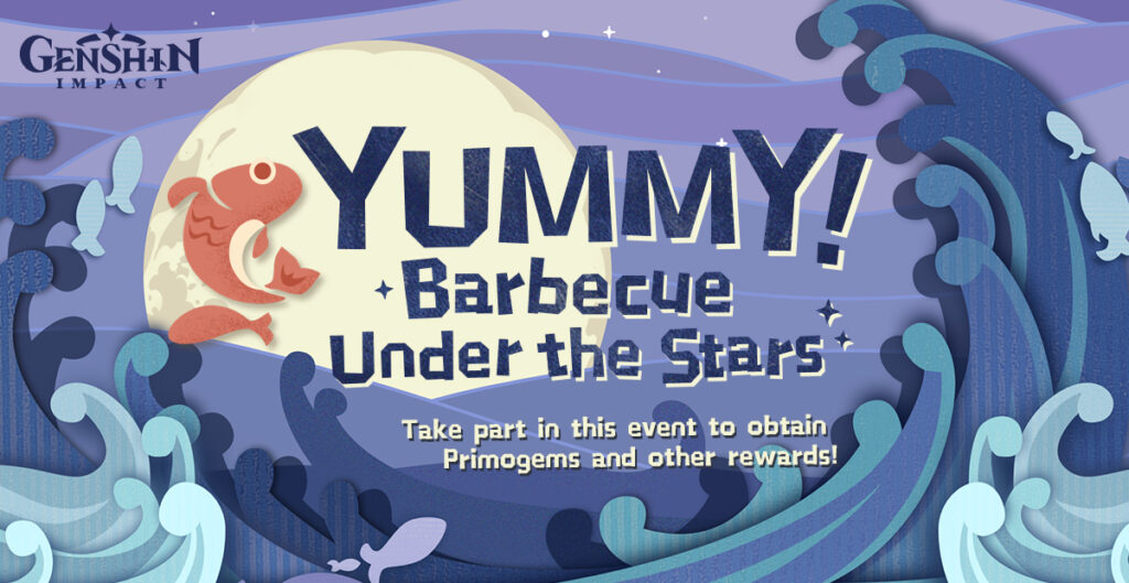 The poster for Genshin Impact's Yummy Barbecue Under the Stars event.