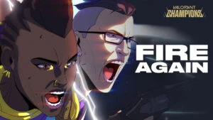 Valorant Champions 2022 Fire Again anthem
