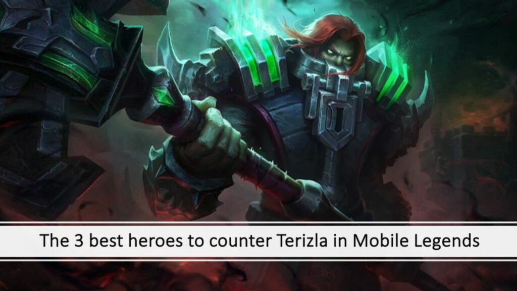 The 3 best heroes to counter Terizla in Mobile Legends hyperlinked article