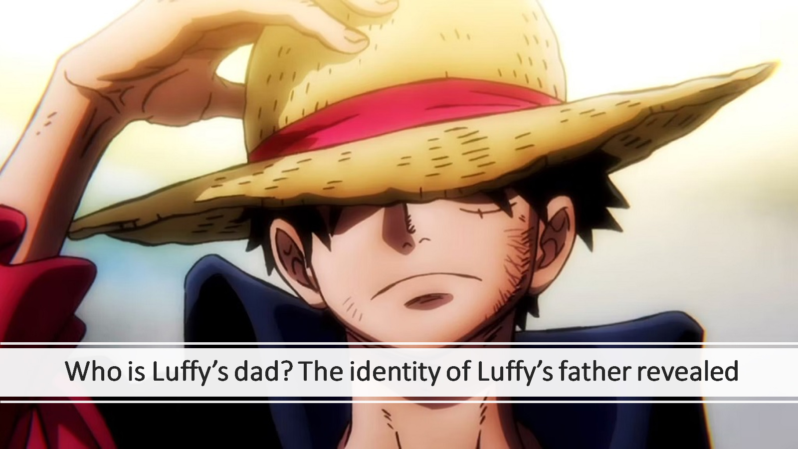 One Piece's Monkey D. Luffy in ONE Esports featured image for article "Who is Luffy’s dad? The identity of Luffy’s father revealed"