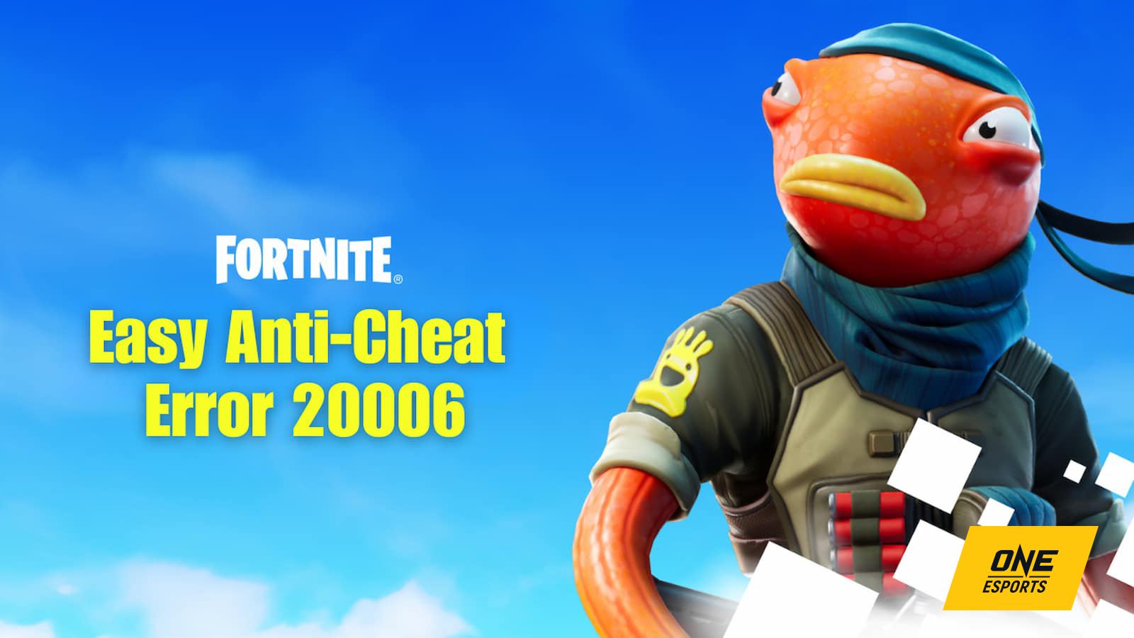 How to fix Fortnite Easy Anti-Cheat error 20006 | ONE Esports