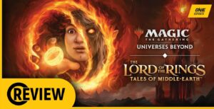 ONE Review: Magic The Gathering: The Lord of the Rings: Tales Of Middle-earth