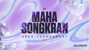 ครั้งแรกในไทย! VALORANT จัดทัวร์ Maha Songkran ชิงเงินรางวัล 2.5 แสน