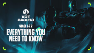 Riot เปิดตัว VCT Pacific Stage 1 และ 2 พร้อมทุกเรื่องที่ควรรู้!