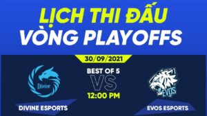 Tốc Chiến SEA Championship Playoffs Divine vs EVOS 1