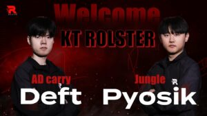 LMHT, Esports, KT Rolster, Deft, Pyosik