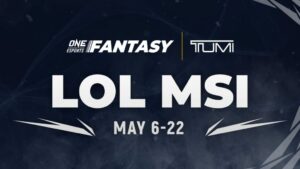 ONE Esports Fantasy LOL MSI